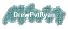 DrewPvtRyan